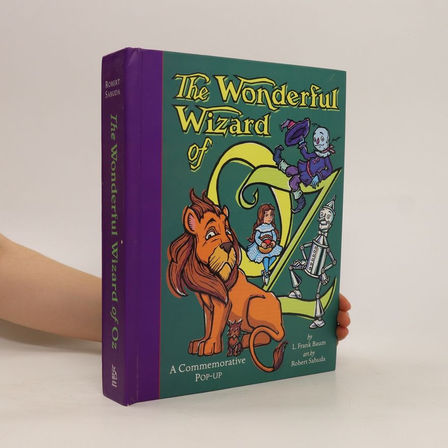 L. Frank Baum The Wonderful Wizard of Oz