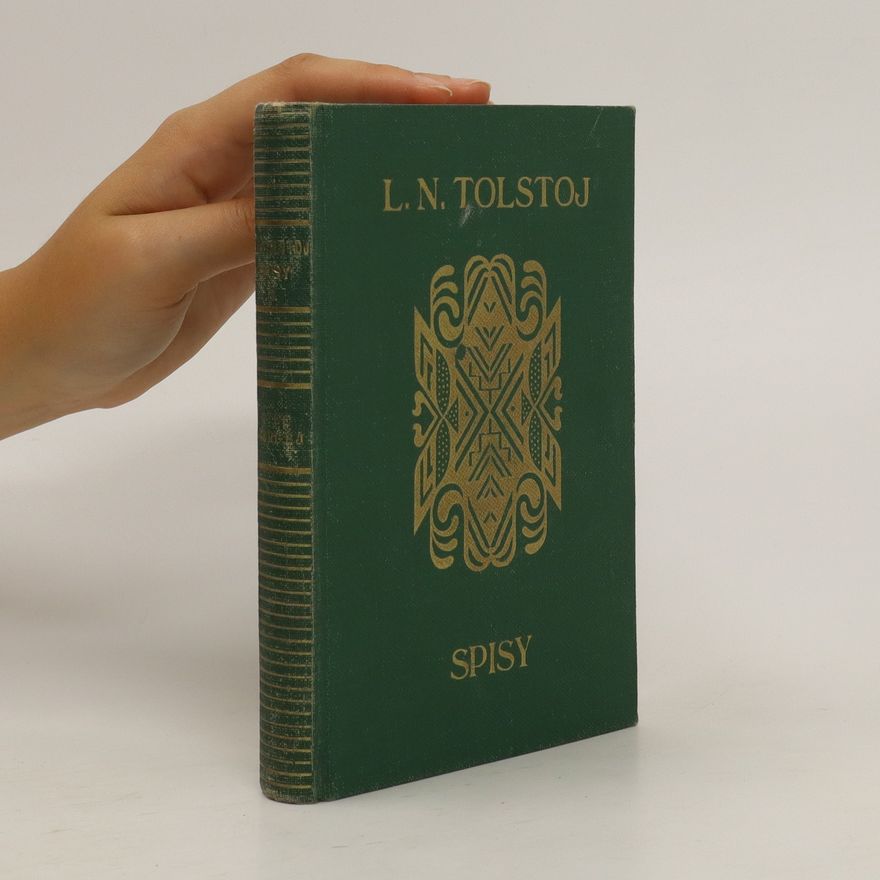 Lev Nikolajevič Tolstoj Spisy L. N. Tolstého svazek X