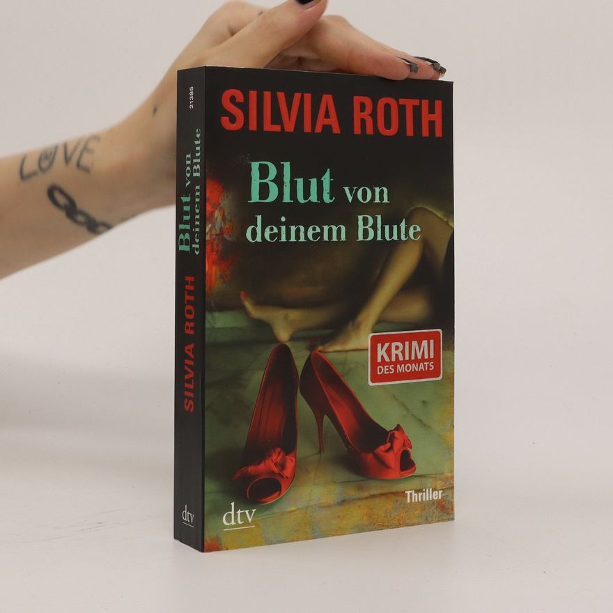 Silvia Roth Blut von deinem Blute