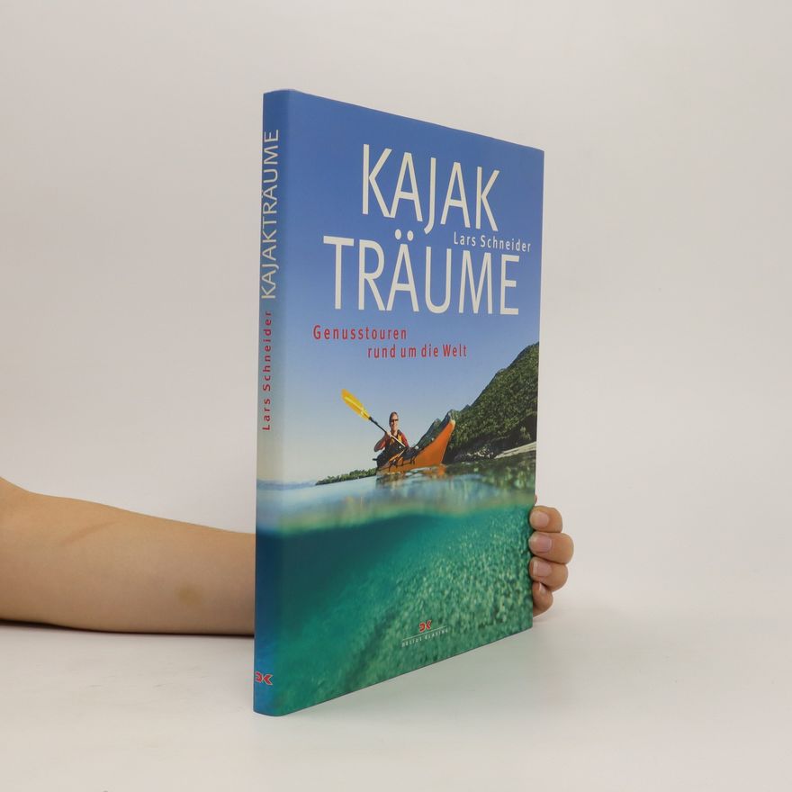 Lars Schneider Kajakträume
