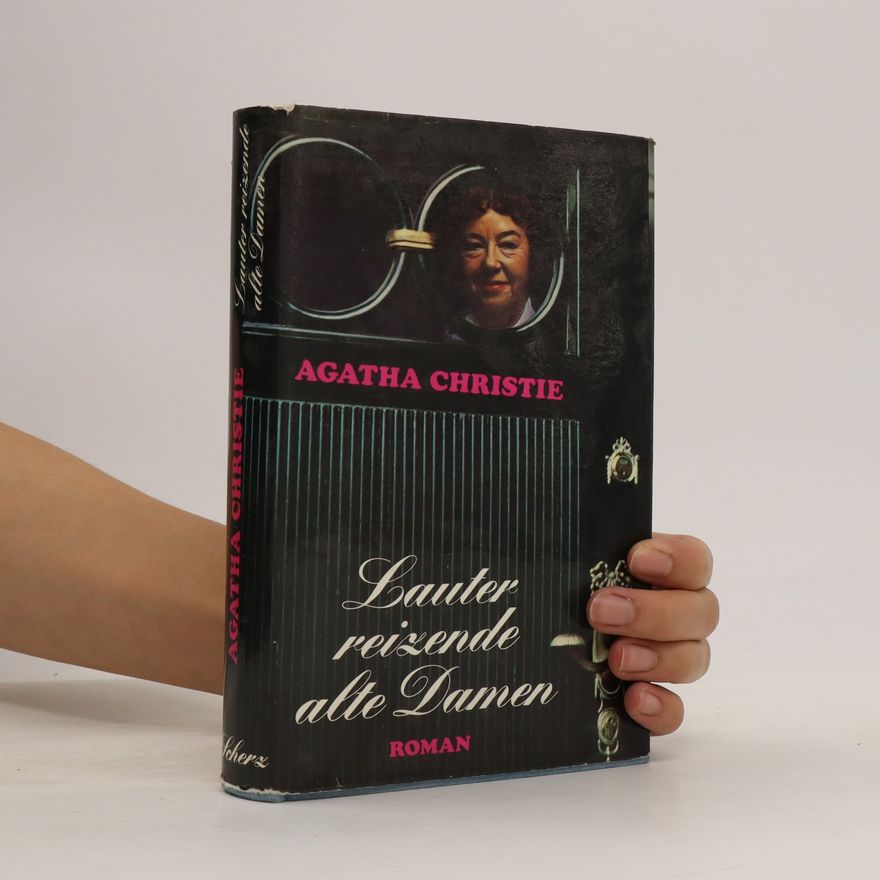 Agatha Christie Lauter reizende alte Damen