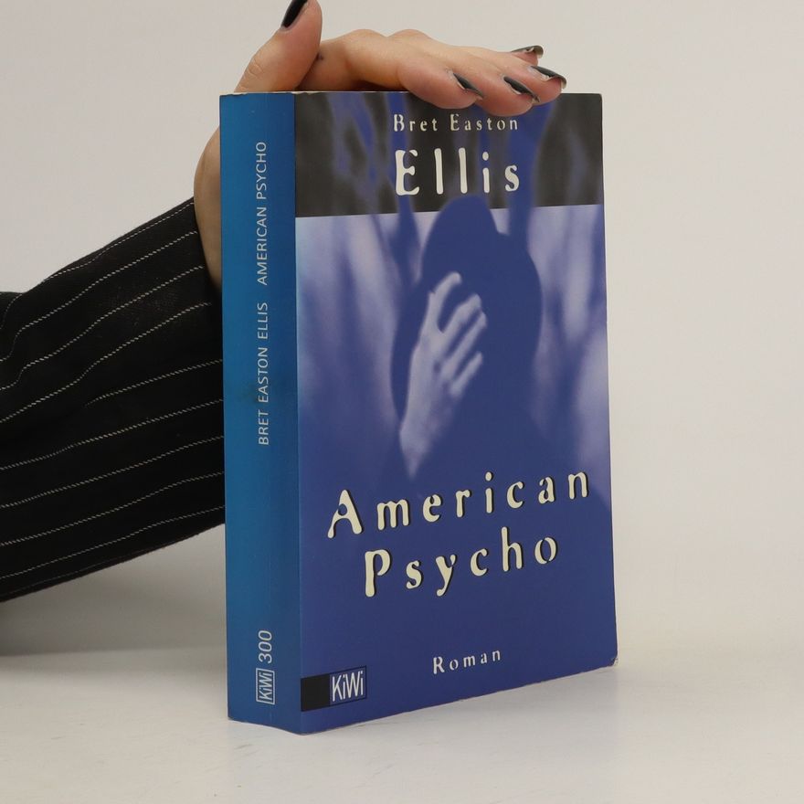 Bret Easton Ellis American Psycho