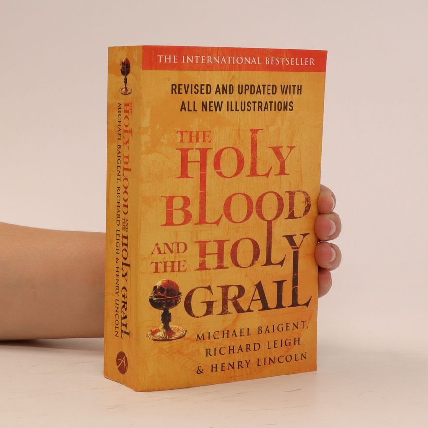 Henry Lincoln The Holy Blood and the Holy Grail