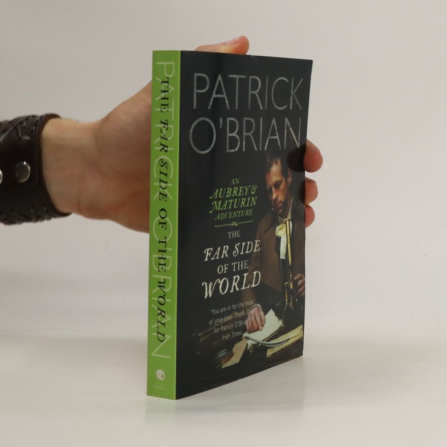 Patrick O’Brian The Far Side of the World