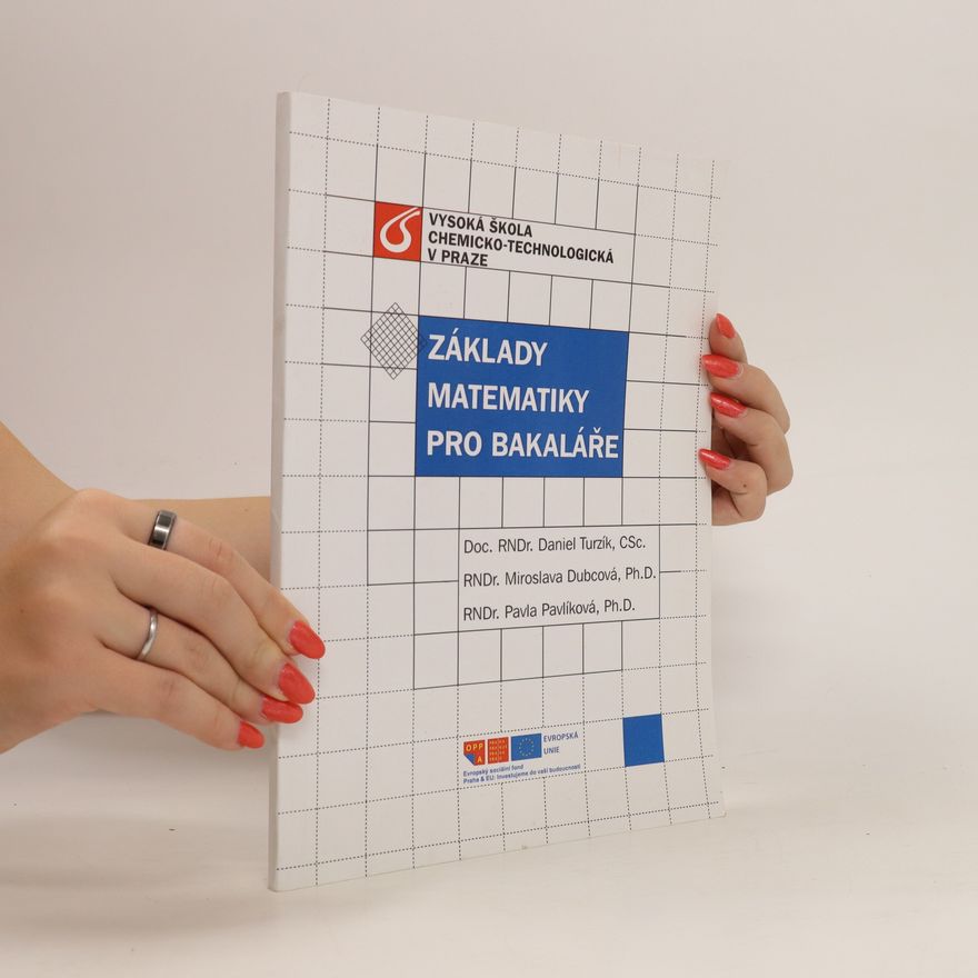 Miroslava Dubcová Základy matematiky pro bakaláře