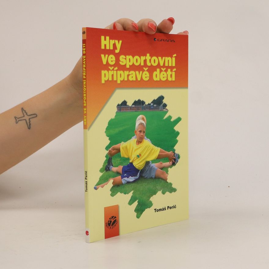 Martin Košťál Hry ve sportovní přípravě dětí