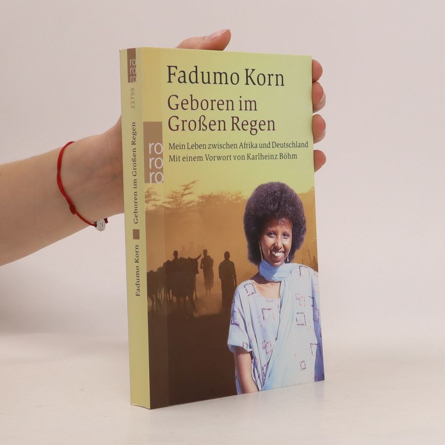 Fadumo Korn Geboren im Großen Regen