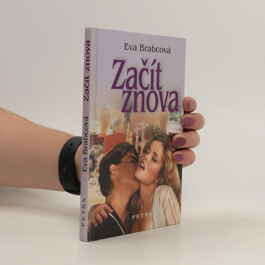 Eva Brabcová Začít znova: Povídky o ženách a pro ženy