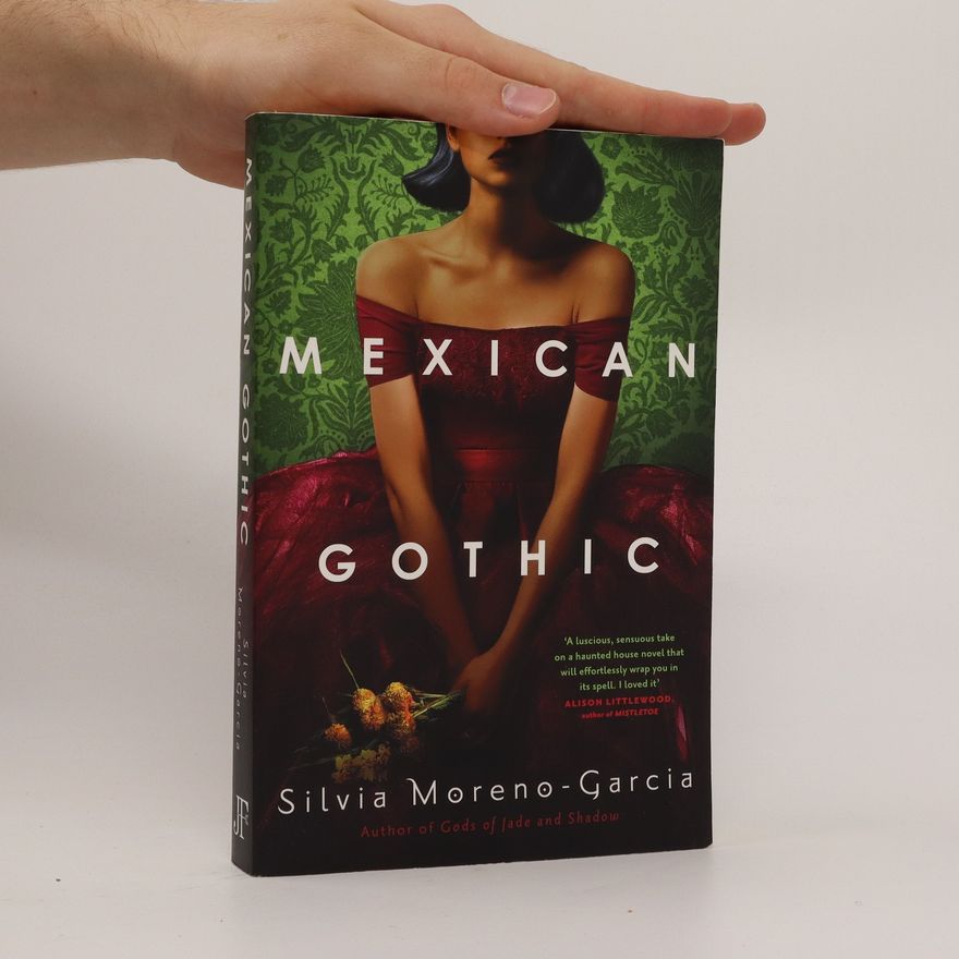 Silvia Moreno-Garcia Mexican Gothic