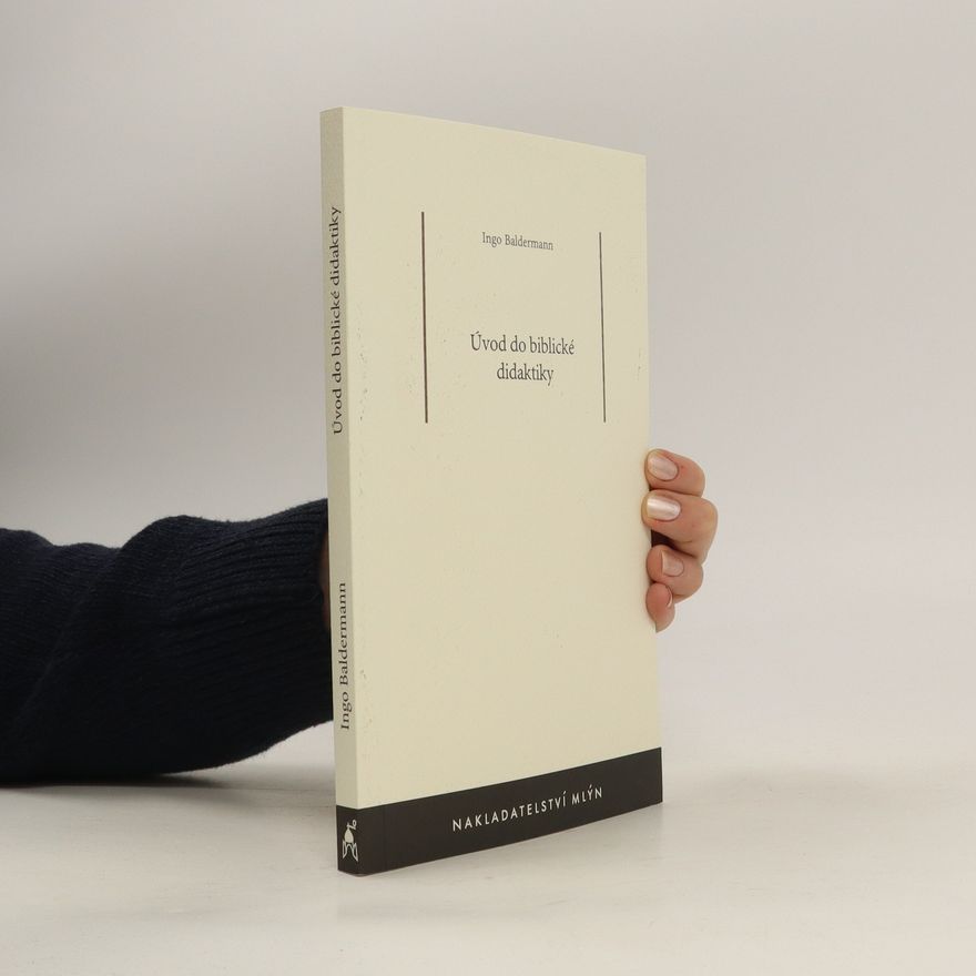 Ingo Baldermann Úvod do biblické didaktiky