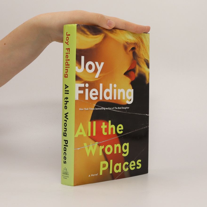 Joy Fielding All the Wrong Places