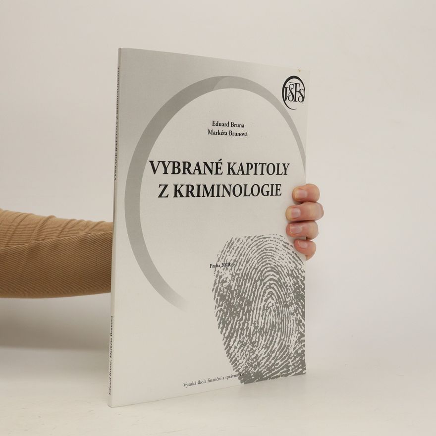 Eduard Bruna Vybrané kapitoly z kriminologie