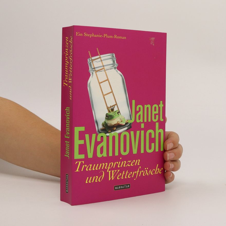Janet Evanovich Traumprinzen und Wetterfrösche
