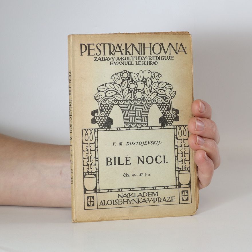 Fjodor Michailowitsch Dostojewski Bílé noci