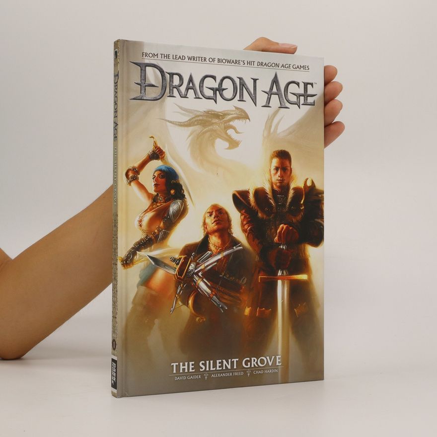 David Gaider Dragon Age: The Silent Grove