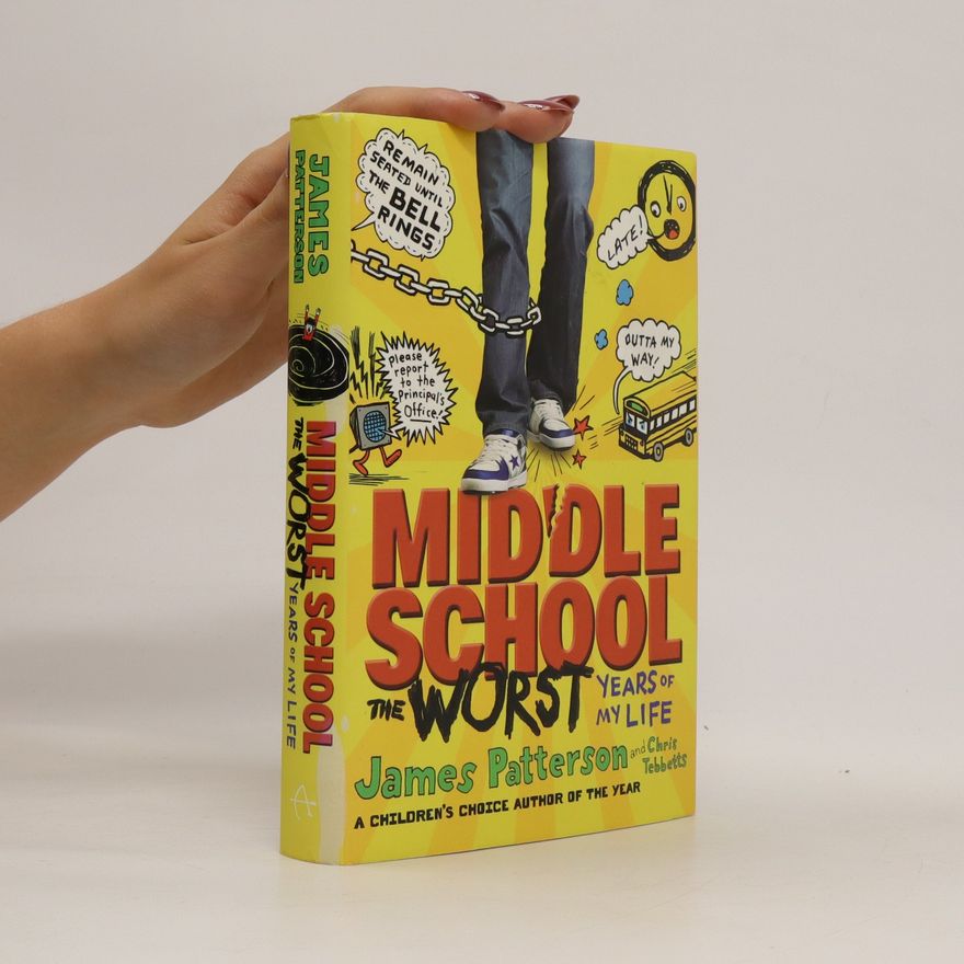 James Patterson Middle School: The Worst Years of My Life