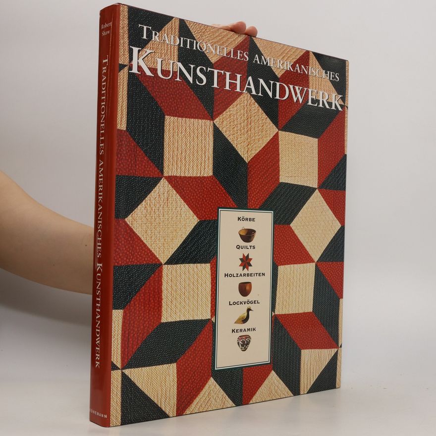 Robert Shaw Traditionelles amerikanisches Kunsthandwerk