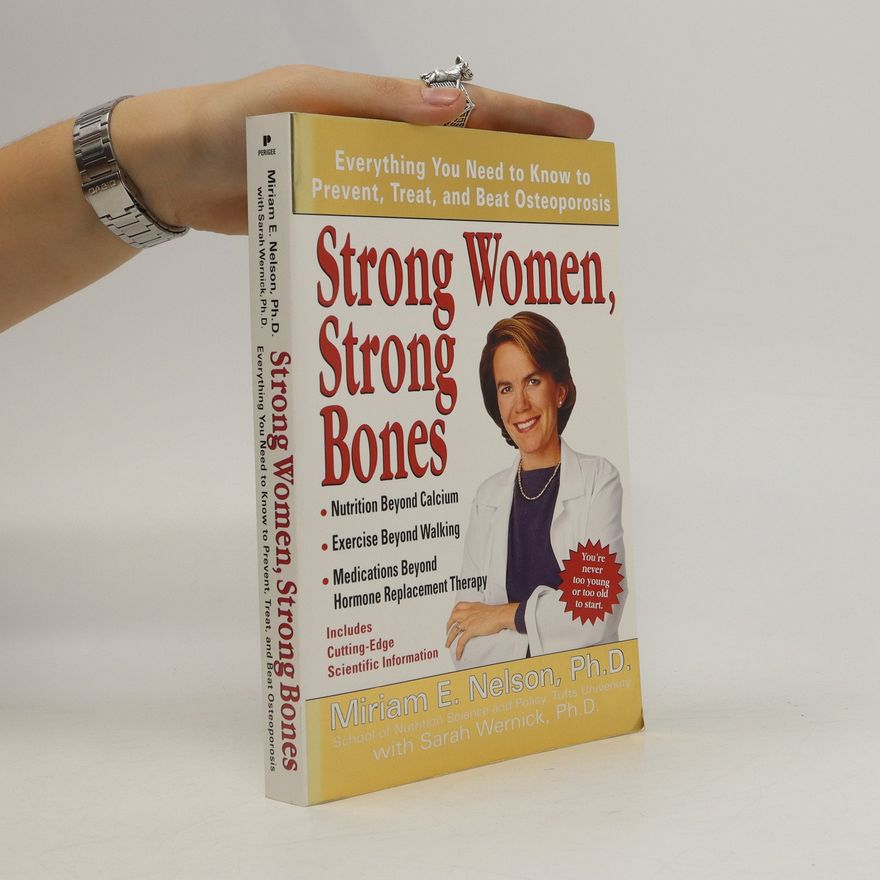Miriam Nelson Strong Women, Strong Bones