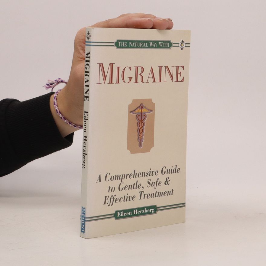 Eileen Herzberg The Natural Way with Migraine