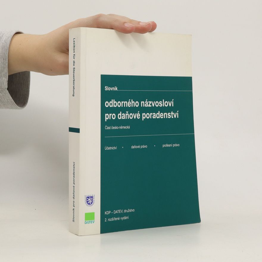 Autorenkollektiv Slovník odborného názvosloví pro daňové poradenství = Lexikon Fachwörter für die Steuerberatung