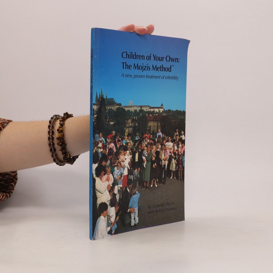 Ludmila Mojžíšová Children of Your Own