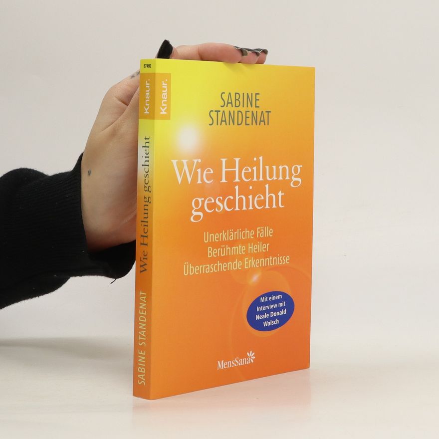 Sabine Stendenat Wie Heilung geschieht