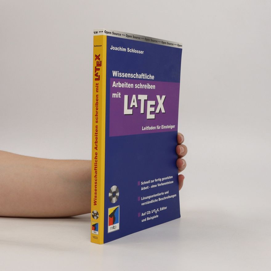 Joachim Schlosser Wissenschaftliche Arbeiten schreiben mit LATEX