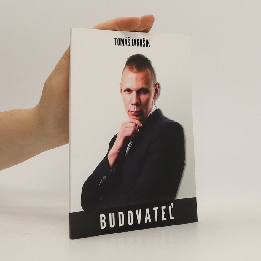 Tomáš Jarošik Budovateľ