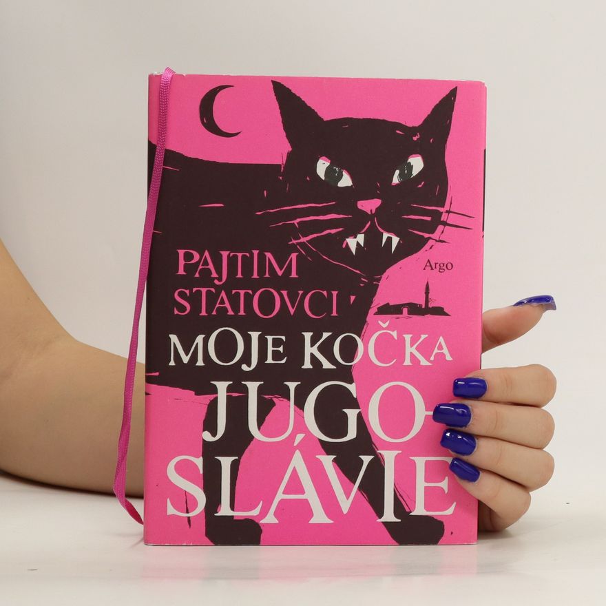 Pajtim Statovci Moje kočka Jugoslávie