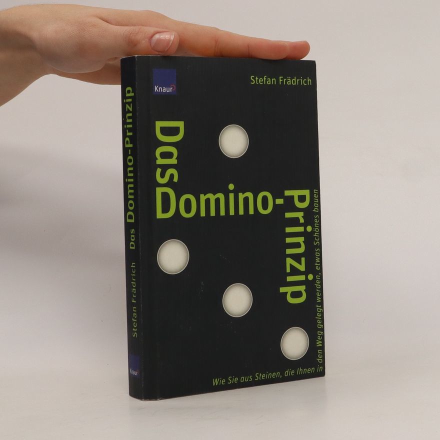 Stefan Frädrich Das Domino-Prinzip