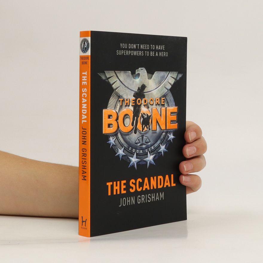 John Grisham Theodore Boone The Scandal