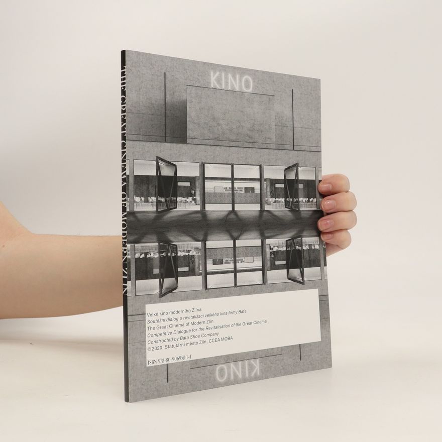 Autorenkollektiv Velké kino moderního Zlína = The great cinema of modern Zlín