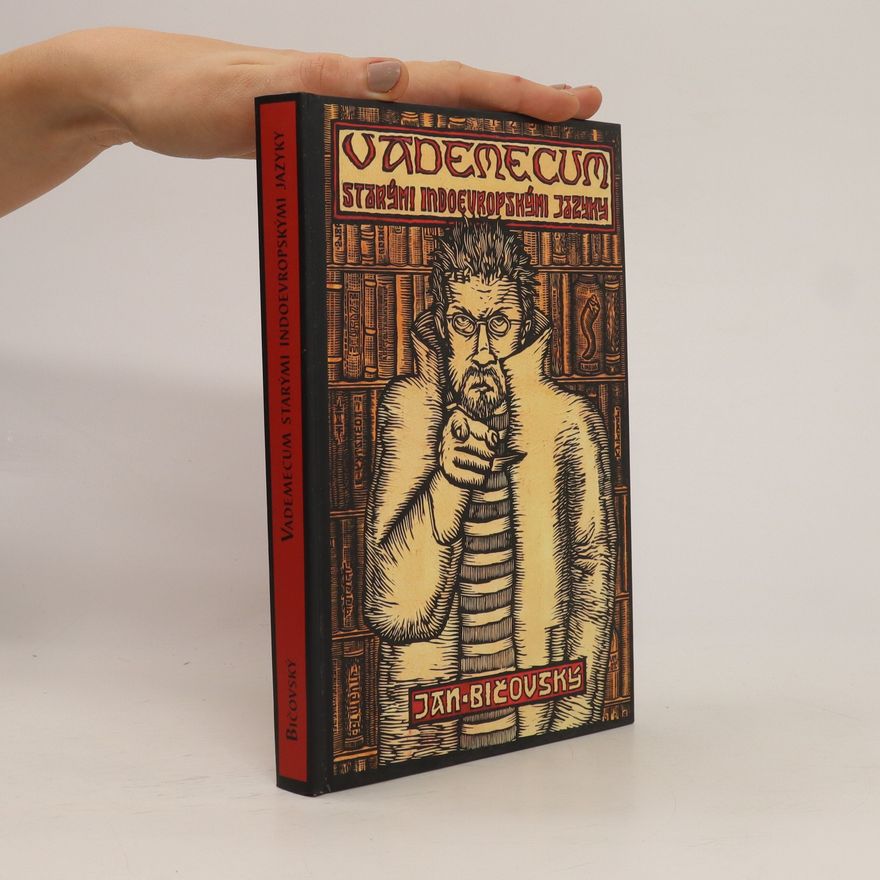 Jan Bičovský Vademecum starými indoevropskými jazyky