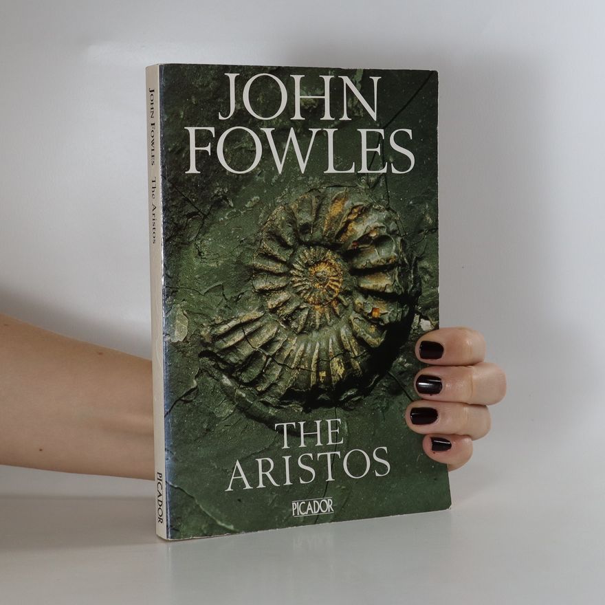 John Fowles The Aristos