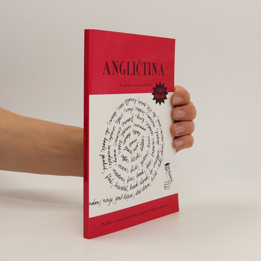 Radek Veselý Angličtina. Maturitní otázky. 25 podrobně zpracovaných témat s českým překladem