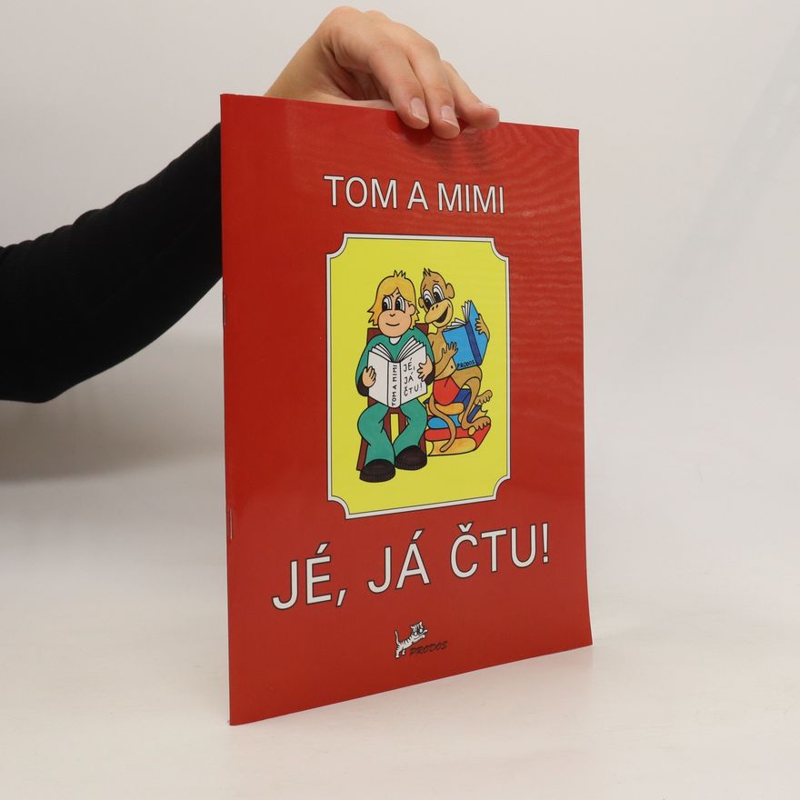 Hana Mikulenková Tom a Mimi : jé, já čtu! : doplňková čítanka pro 1. ročník ZŠ