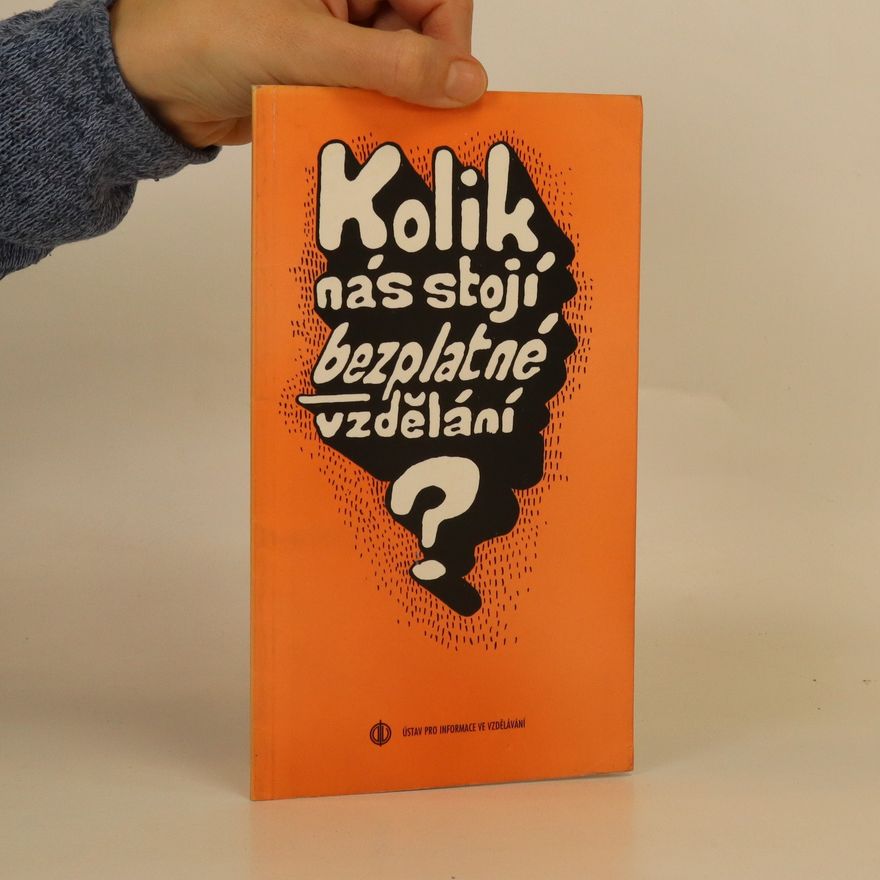 Libor Svoboda Kolik nás stojí bezplatné vzdělání? (obálka K. Saudek)