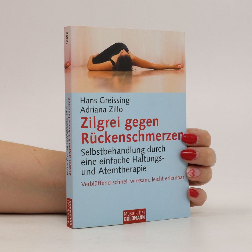 Hans Greissing Zilgrei gegen Rückenschmerzen