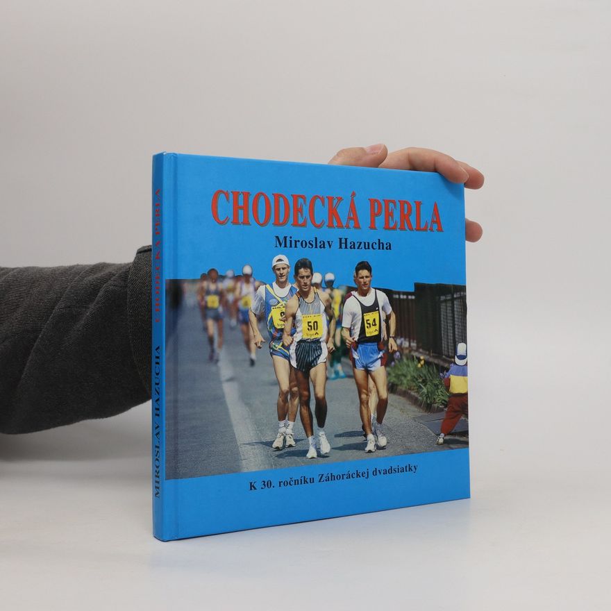 Miroslav Hazucha Chodecká perla