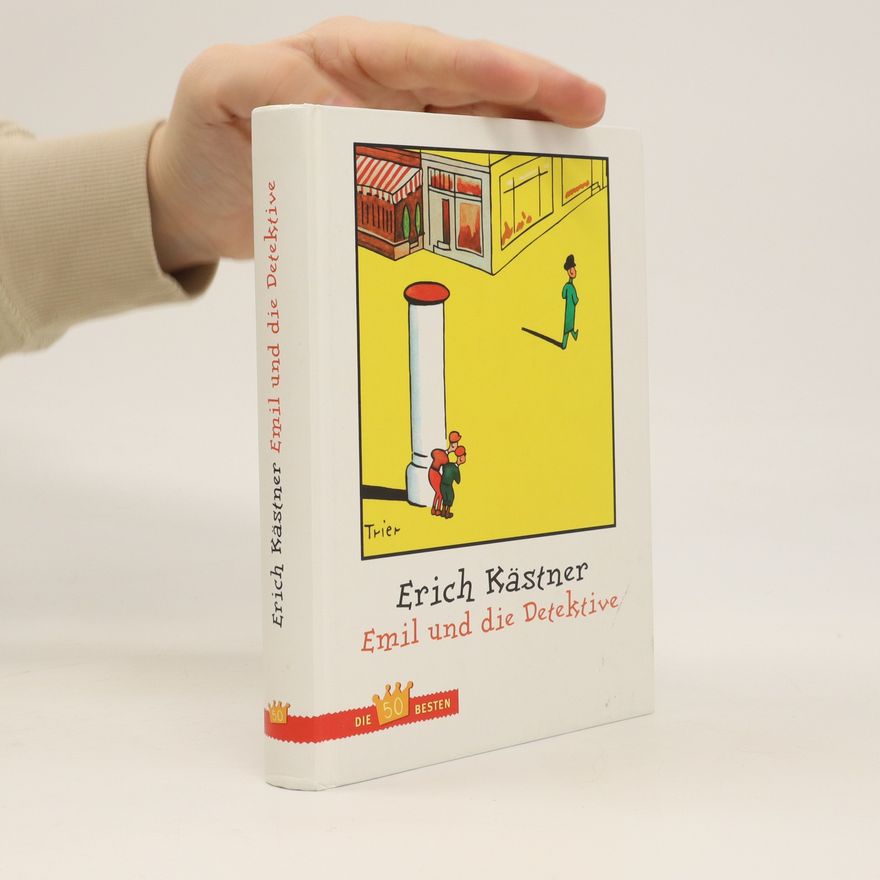 Erich Kästner Emil und die Detektive