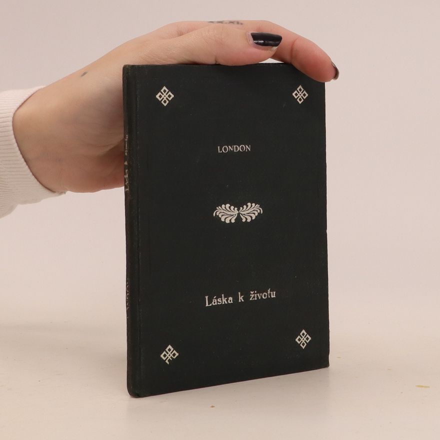 Jack London Láska k životu