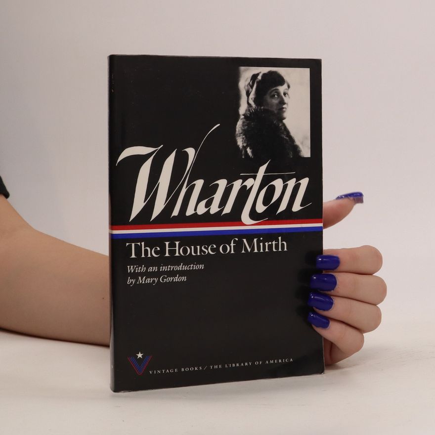 Edith Wharton The House of Mirth