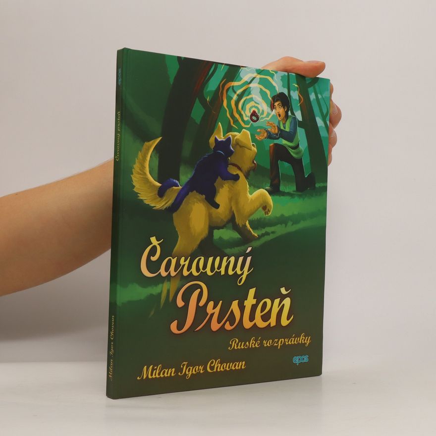 Milan Igor Chovan Čarovný prsteň: ruské rozprávky