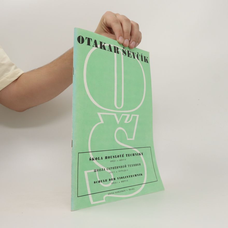 Otakar Ševčík Škola houslové techniky, opus 1, sešit II / ШКОЛА СКРИПИЧНОЙ ТЕХНИКИ, ОПУСТ 1, ТЕТРАДЬ II / Schule der Violintechnik, opus 1, heft II