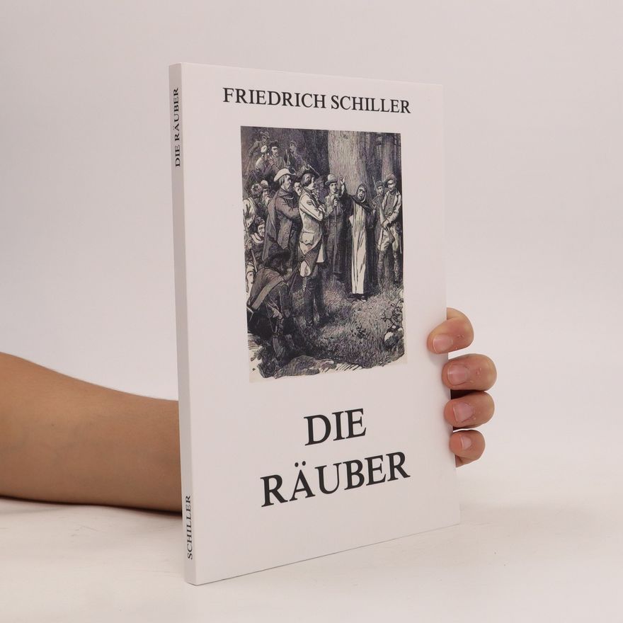 Friedrich Schiller Die Räuber