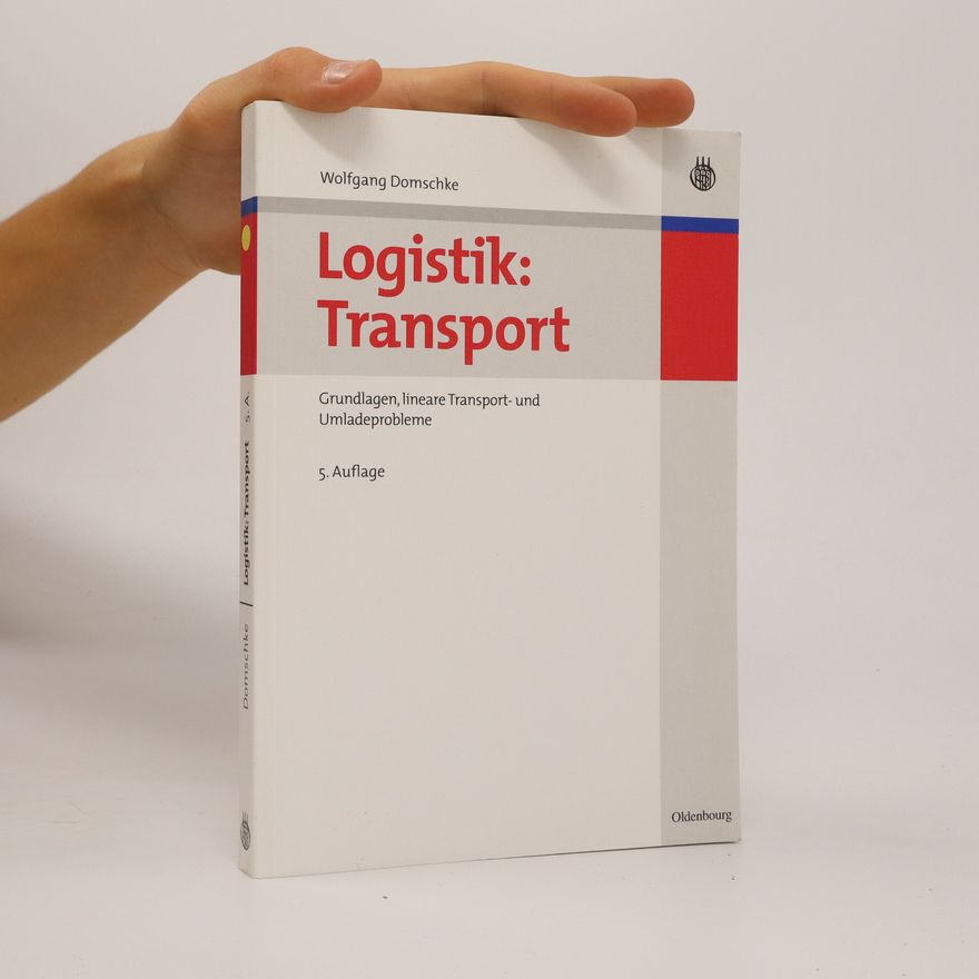 Wolfgang Domschke Logistik: Transport