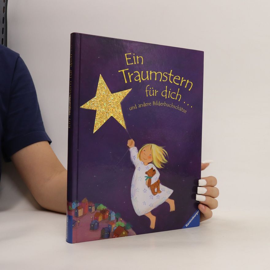 Kolektiv autorů Ein Traumstern für dich ... und andere Bilderbuchschätze