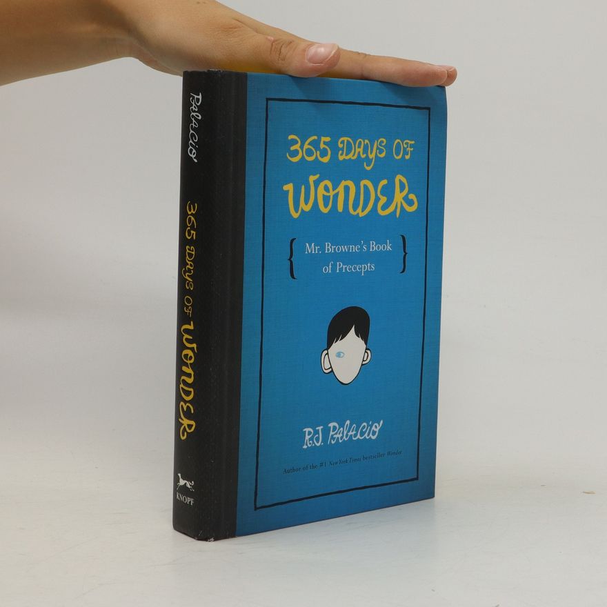 Raquel J. Palacio 365 days of wonder
