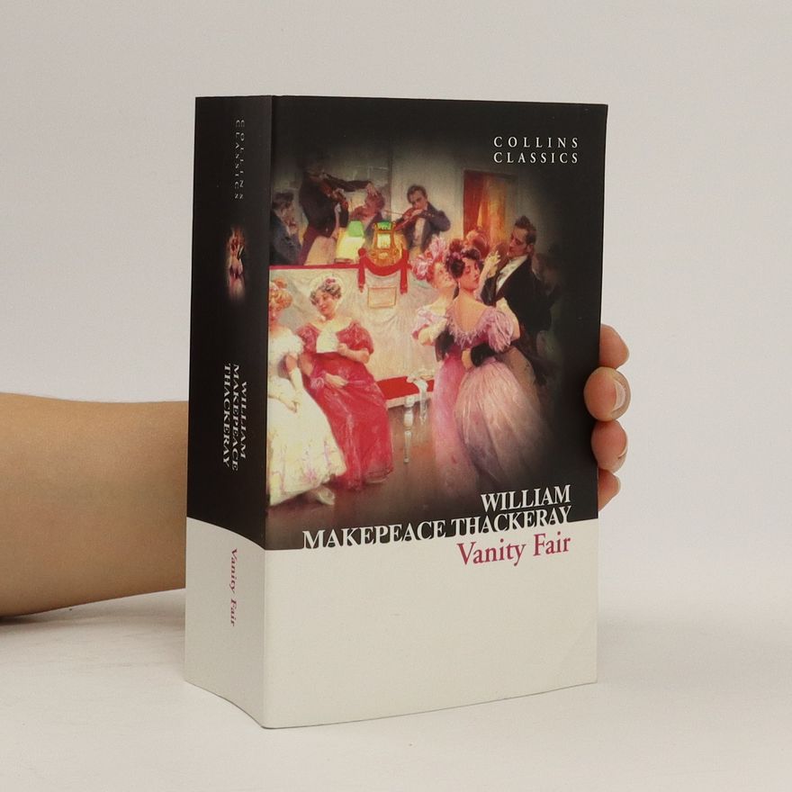 William Makepeace Thackeray Vanity fair