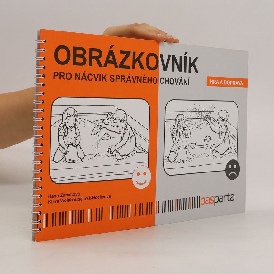 Hana Zobačová Obrázkovník pro nácvik správného chování – Hra a doprava